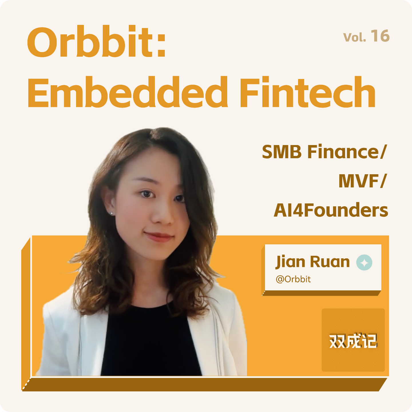 cover of episode Vol. 16 How AI supercharged Fintech with Jian @ Orbbit