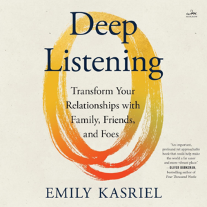 EP51：Deep Listening: The Skill You're Missing