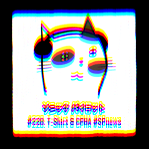 #220. T-Shirt & CPHA #SPnews