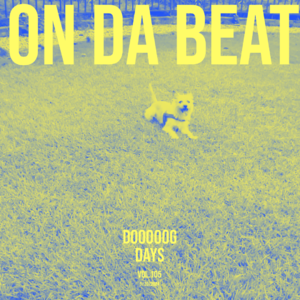 vol.105：给生活加点BEAT！