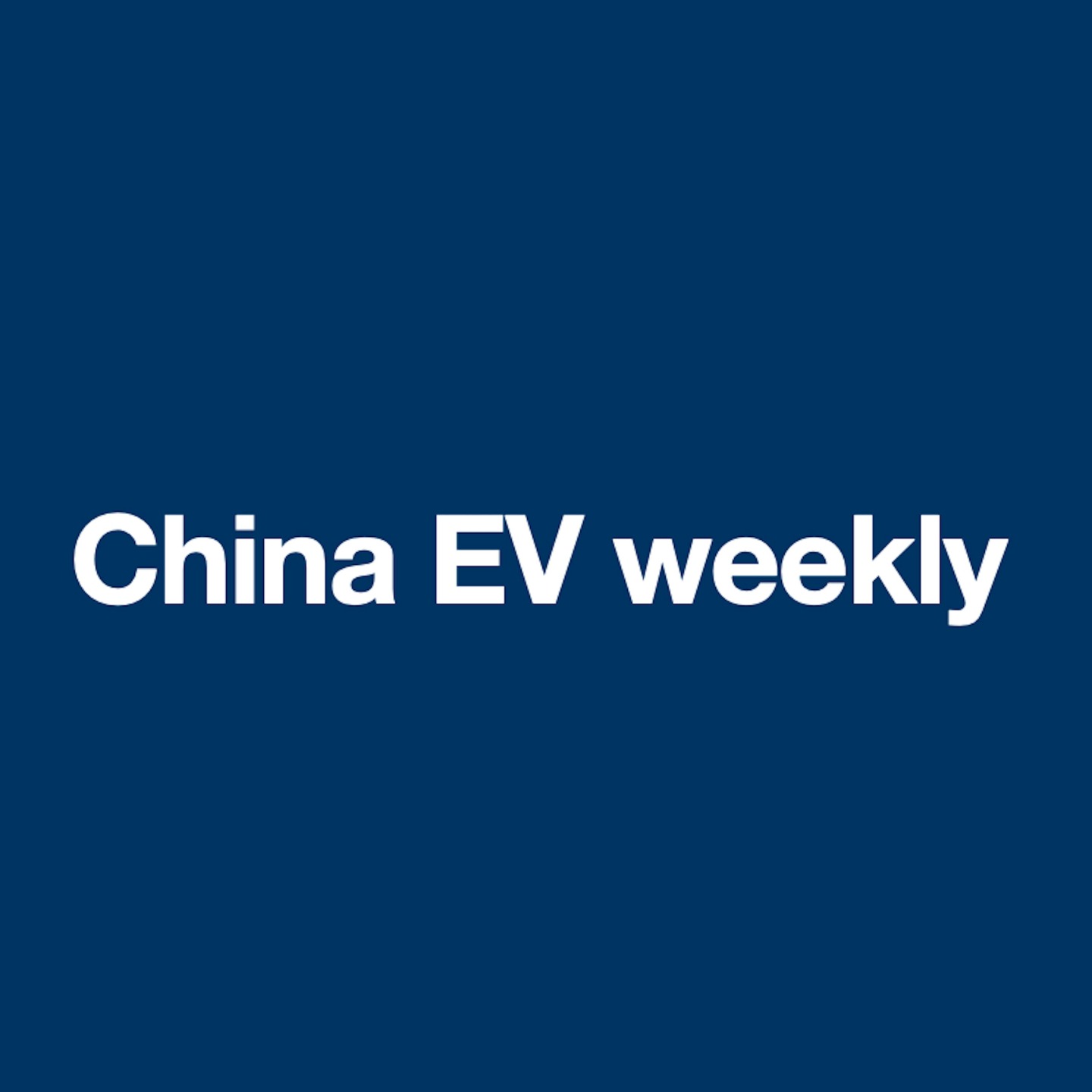 China EV news weekly