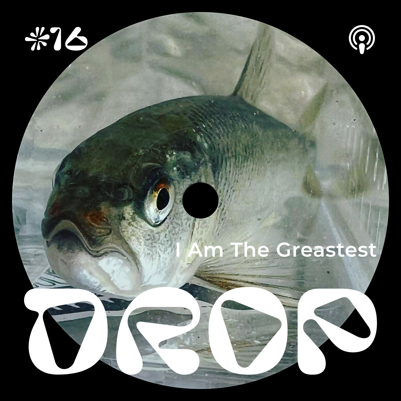 #16 I Am The Greatest episode artwork