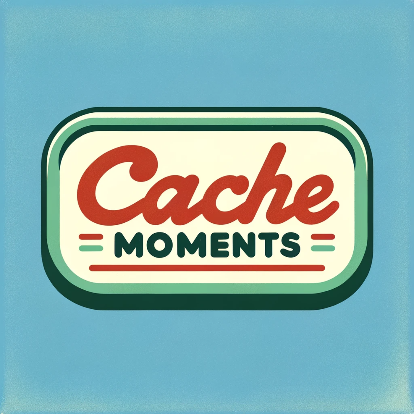 缓存一下｜ Cache Moments