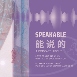 Speakable Secrets about Mi Amor: Why I am in Love with You.