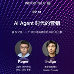 AI Agent 时代的营销 / 一个 SEO 老兵眼中的 GEO 与社群 - Indigo Talk EP51