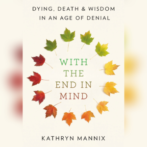 谈谈死亡：我们要如何面对死亡，又如何《好好告别》