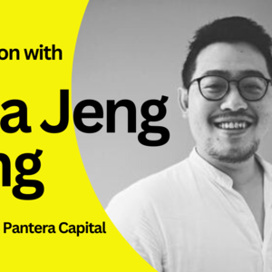 EP23. 对话币圈大佬 - Pantera Capital的首席合伙人 -Chia Jeng Seng