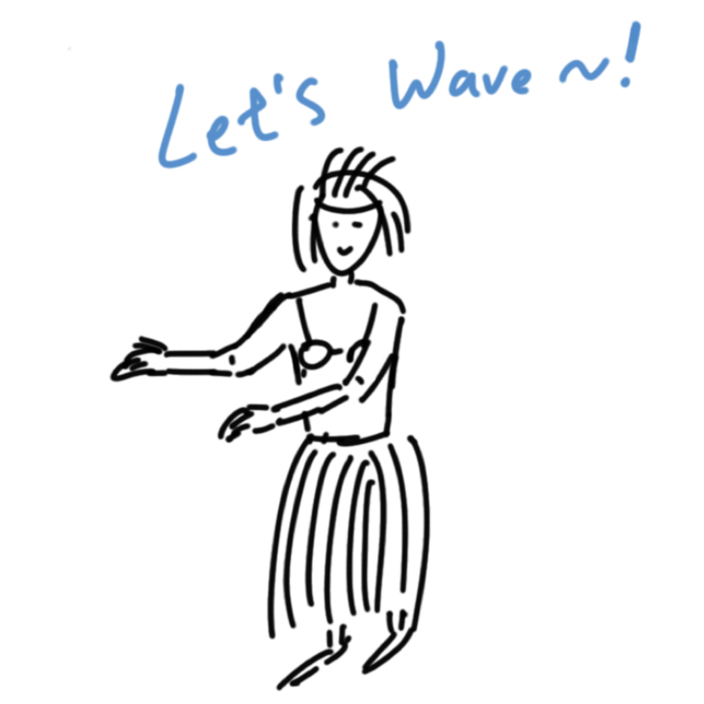 Let’s Wave~!