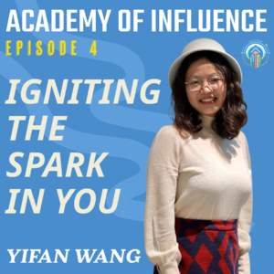 #4 - Igniting The Spark In You ft. YiFan Wang