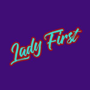 Lady First