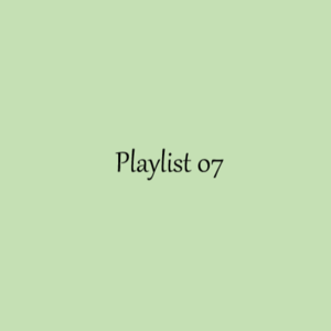 Playlist 07.逃往宇宙