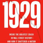 170.《1929》的泡沫之夏：三个代表人物，和他们在当下周期的影子