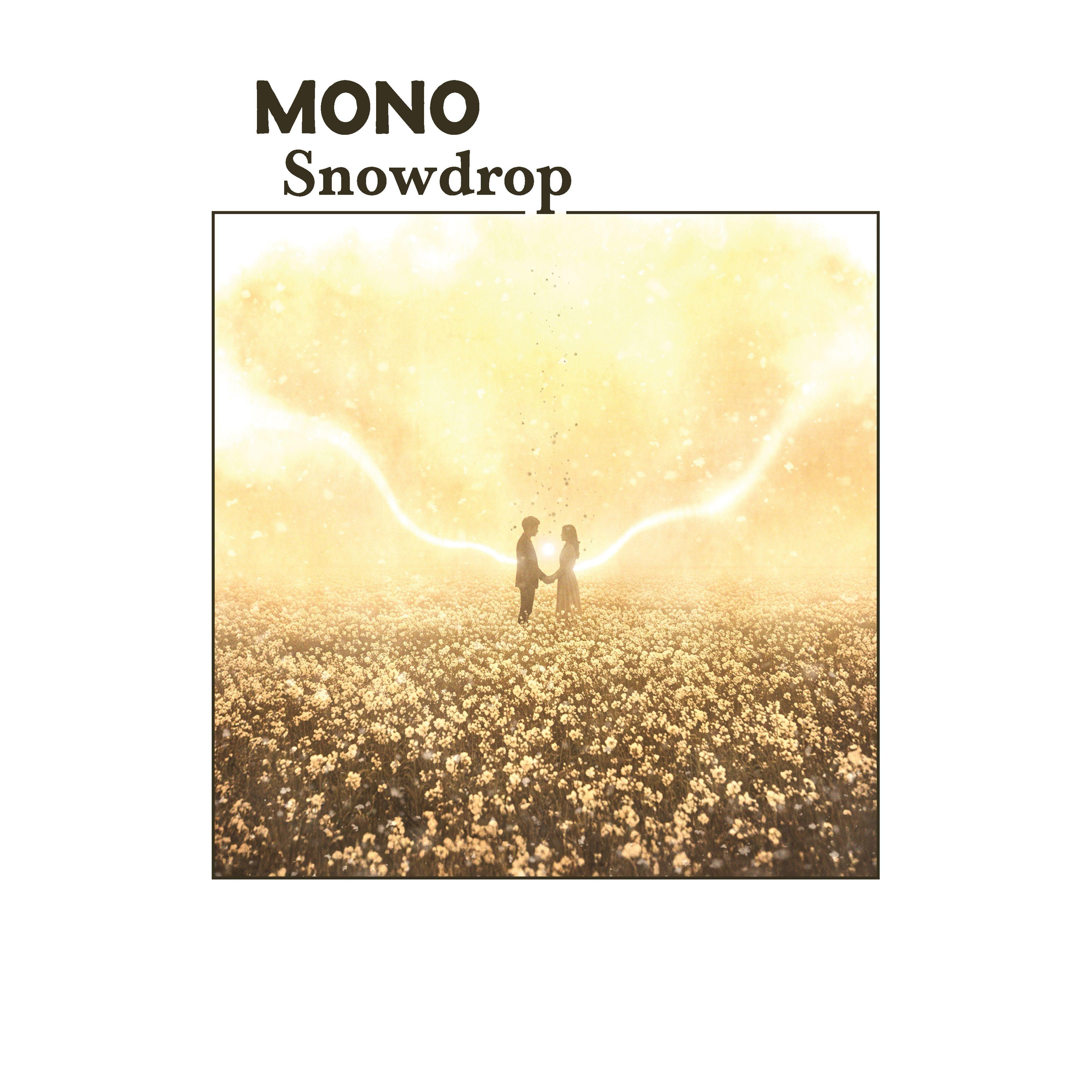 MONO - Snowdrop episode artwork