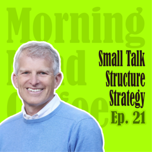 Mastering Small Talk | 引导式聊天:让自己成为一个会聊天的人