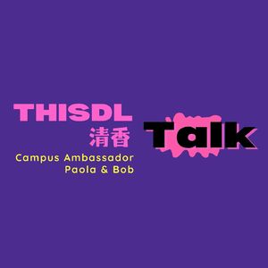 THISDL/清香 Talk