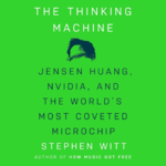 EP32:The Thinking Machine: Inside Jensen Huang's AI Empire