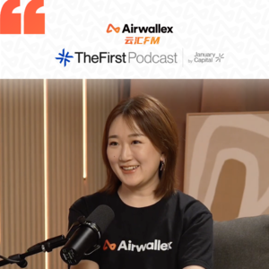 Vol.36 一款“失败”的产品，如何开启 Airwallex 的全球增长？