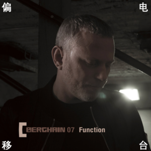 No.3 Function Berghain Mix Series 07 2015/05/20