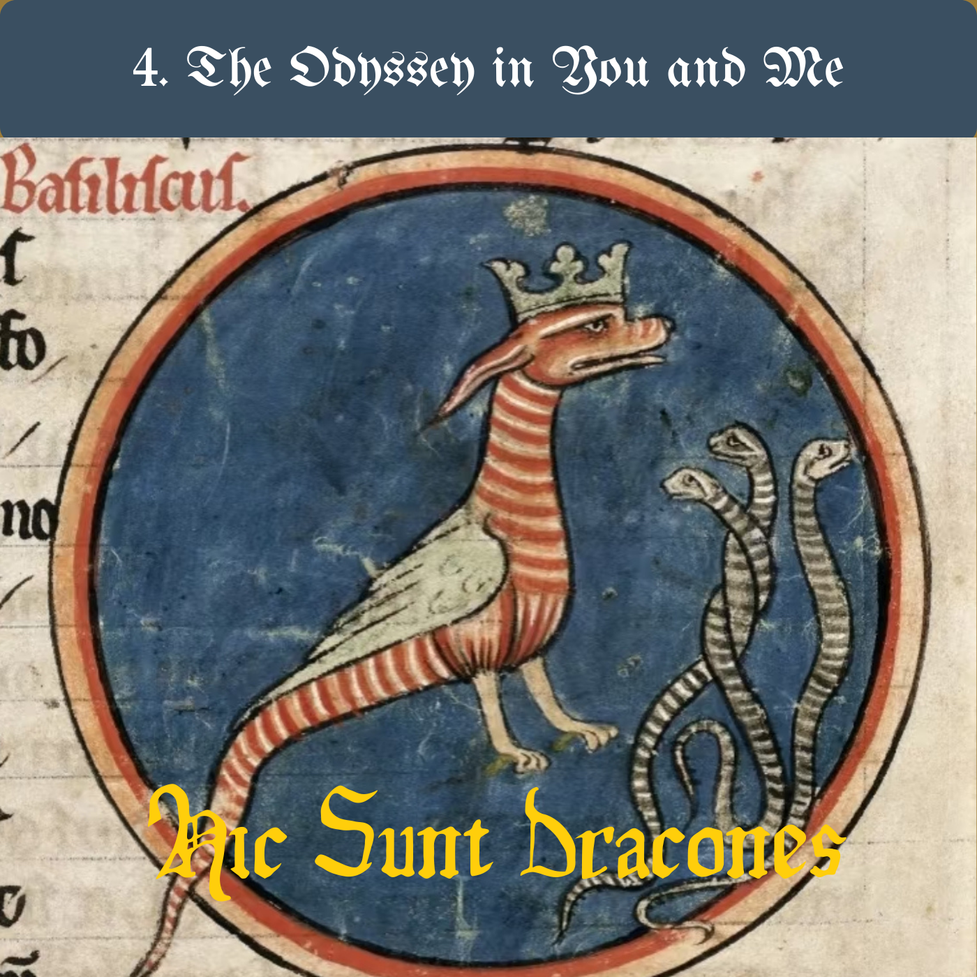 cover of episode 4. The Odyssey in You and Me: Monsters and Scholars