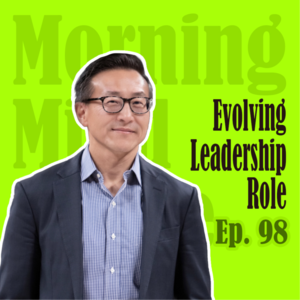 Ep98: Perform Better, Lead Longer | 好领导从不妨碍下属决策