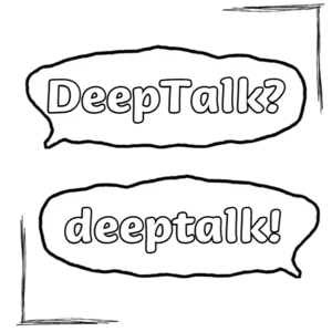 第7圈：deeptalk一下「deeptalk」