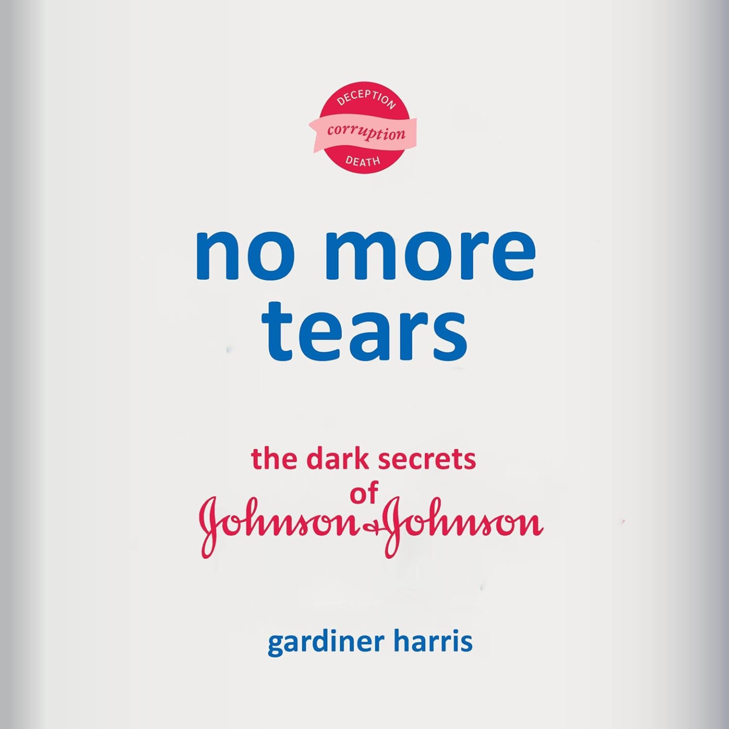 cover of episode EP43：No More Tears? Johnson & Johnson's Troubled Legacy