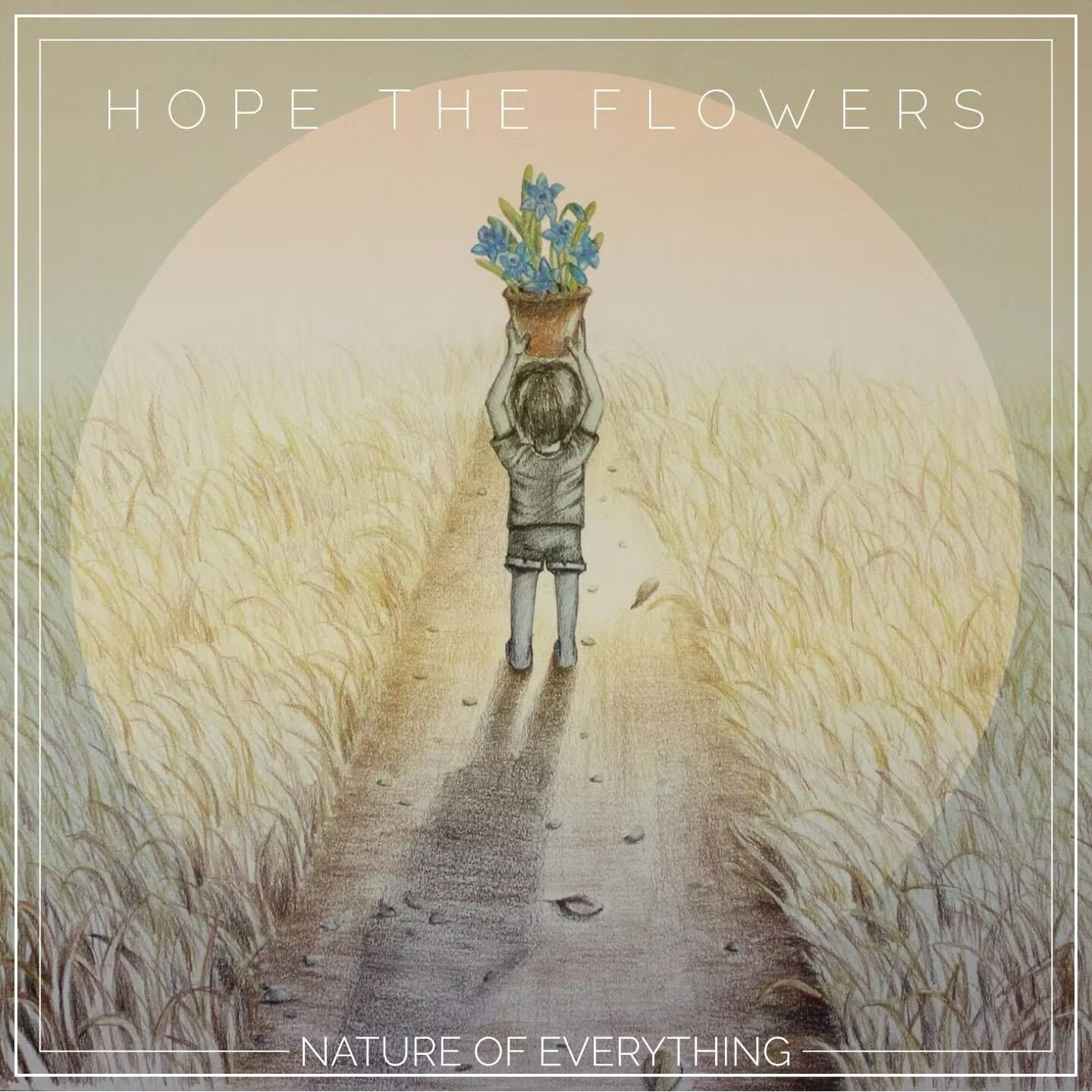 Hope the flowers - Nature of Everything episode artwork