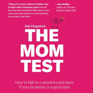 提问的智慧 The Mom Test