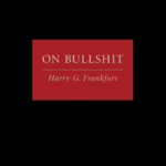 EP08 (全英) On Bullshit: 反躬自省，逃离比说谎危害更大的扯淡怪圈