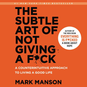 EP22:Deep Into - The Subtle Art of Not Giving a F*ck