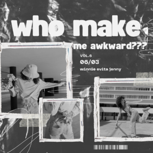 VOL.6 捂脸时刻：到底是谁在让我们尴尬（上）