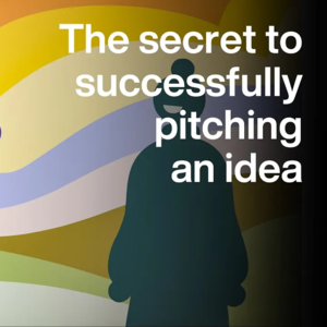 【双语TED】The secret to successfully pitching an idea