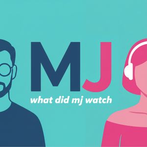 MJ看了啥