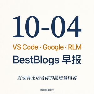 EP195 · VS Code 走向周更、Google 托管智能体、Alex Zhang 解读 RLM