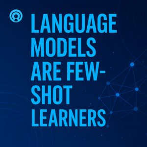 老王聊论文:GPT-3《Language Models are Few-Shot Learners》