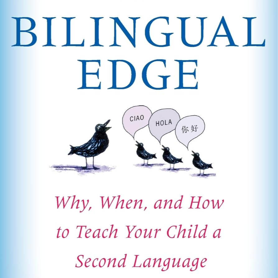 EP02 (全英) The Bilingual Edge: 为何、何时和如何教你的孩子第二语言（英语） episode artwork