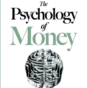 金钱心理学:The Psychology of Money