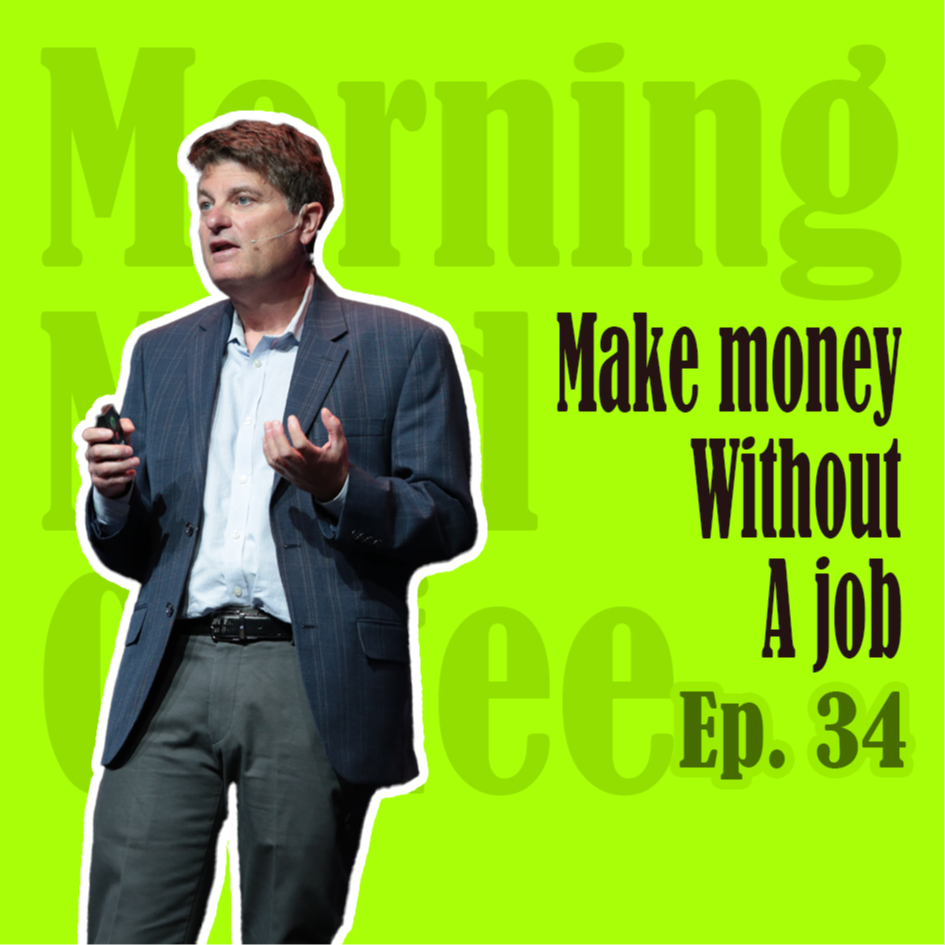Make money without jobs | 如果没有工作，我们该如何赚钱