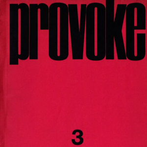 《PROVOKE》：挑衅指向哪里？——当摄影的觉醒时刻来临