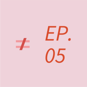 EP5. 聊聊那些“觉得自己很失败”的时刻，以及如何应对（下）