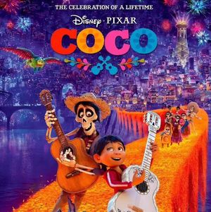 COCO: A Movie about Family, Dream, &Life