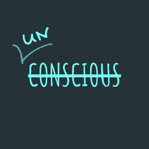 自知无觉 Unconscious