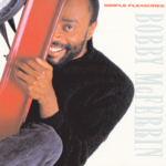 286 - Simple Pleasures by Bobby McFerrin