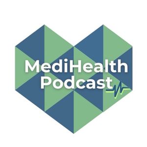 MediHealth Podcast