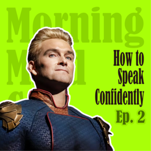 How to speak confidently | 如何自信地表达自己:找到属于自己的腔调