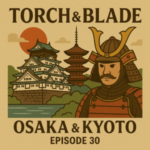 Vol.30 日本行,大阪&京都,意想不到的战国粉丝体验