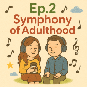 Symphony of Adulthood