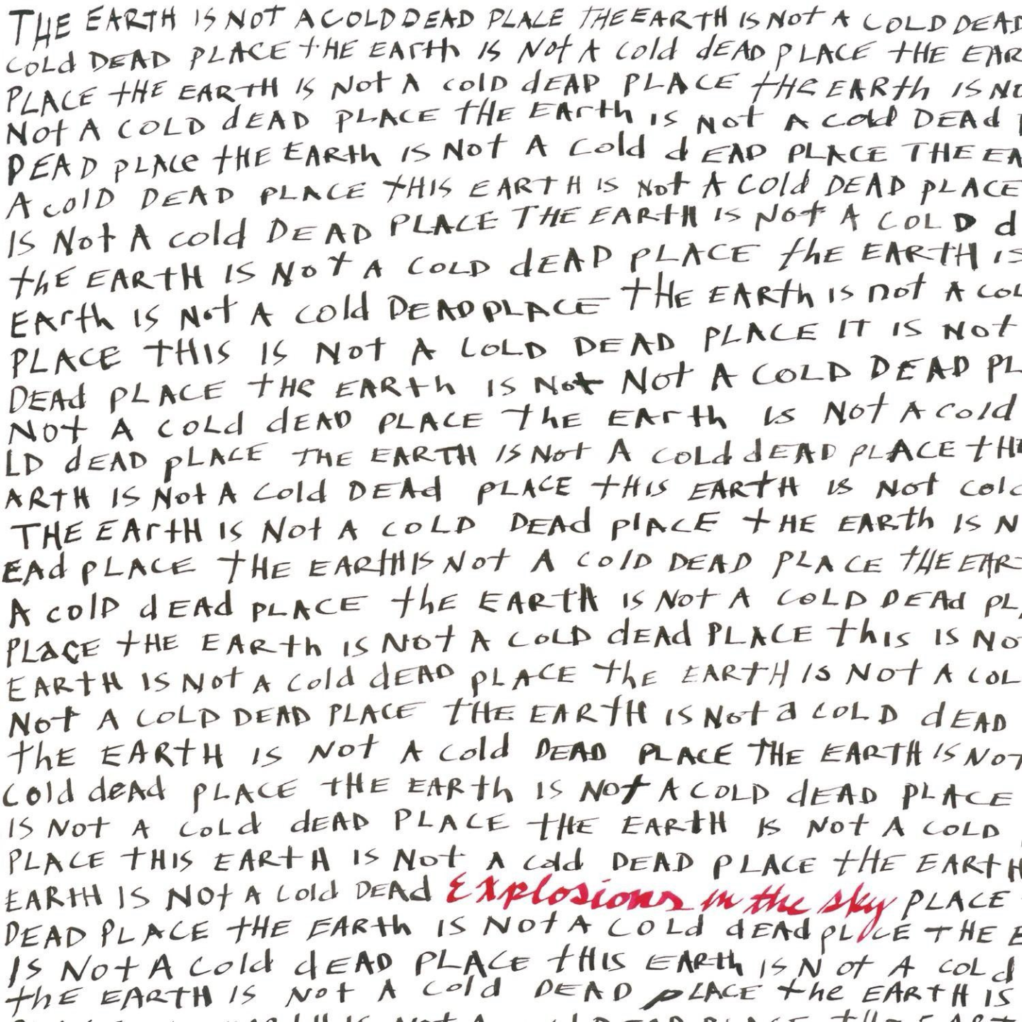 Explosions In The Sky - The Earth Is Not a Cold Dead Place episode artwork