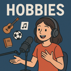 Hobbies