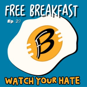 Ep. 29 Watch Your Hate (查理，保重)